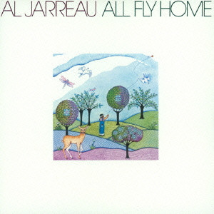 AL JARREAU / アル・ジャロウ / ALL FLY HOME / 風のメルヘン