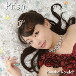 KANAKO KONDO / 近藤佳奈子 / Prism