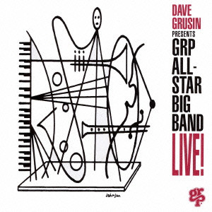 GRP ALL-STAR BIG BAND / GRPオールスター・ビッグ・バンド / LIVE! / ライヴ・イン・ジャパン!