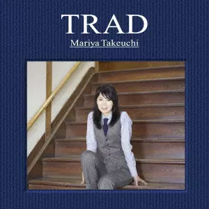 TRAD / TRAD/MARIYA TAKEUCHI/竹内まりや｜日本のロック｜ディスク