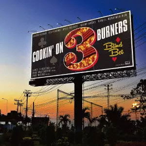 COOKIN ON 3 BURNERS / Ｃｏｏｋｉｎ　ｏｎ　３　Ｂｕｒｎｅｒｓ / BLIND BET / ブラインド・ベット
