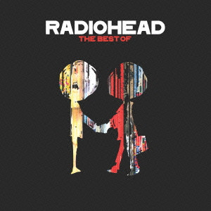 RADIOHEAD / レディオヘッド / THE BEST OF / ザ・ベスト・オブ