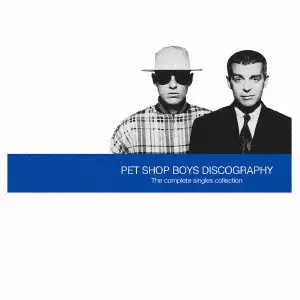 PET SHOP BOYS / ペット・ショップ・ボーイズ / DISCOGRAPHY - COMPLETE SINGLES COLLECTION / ディスコグラフィー-ザ・コンプリート・シングルス・コレクション