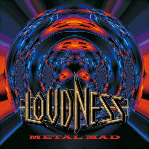 LOUDNESS / ラウドネス / メタル・マッド