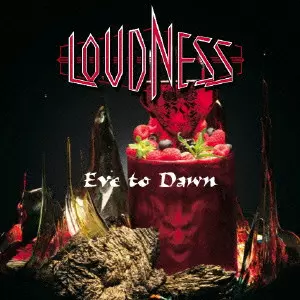 LOUDNESS / ラウドネス / イヴ・トゥ・ダウン~旭日昇天~
