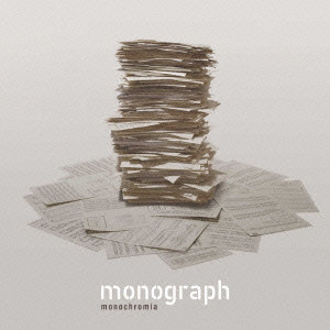 MONOCHROMIA / ｍｏｎｏｃｈｒｏｍｉａ / MONOGRAPH / monograph
