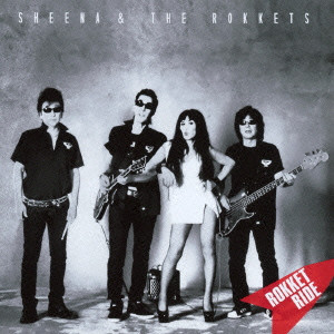 SHEENA&THE ROKKETS / シーナ&ザ・ロケッツ / ROKKET RIDE(初回盤)