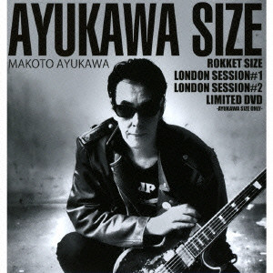 鮎川誠 / AYUKAWA SIZE 