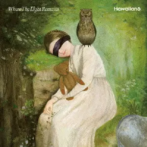 HAWAIIAN6 / Where The Light Remains