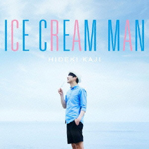 カジヒデキ / ICE CREAM MAN