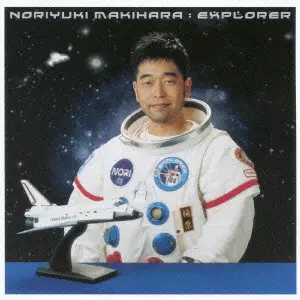 NORIYUKI MAKIHARA / 槇原敬之 / EXPLORER