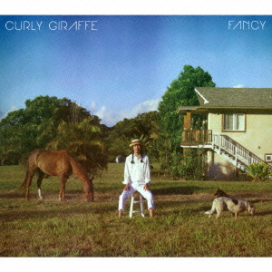 CURLY GIRAFFE / カーリー・ジラフ / FANCY / Fancy