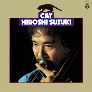 HIROSHI SUZUKI / 鈴木弘 / CAT / キャット