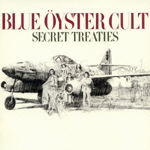 BLUE OYSTER CULT / ブルー・オイスター・カルト / SECRET TREATIES / オカルト宣言