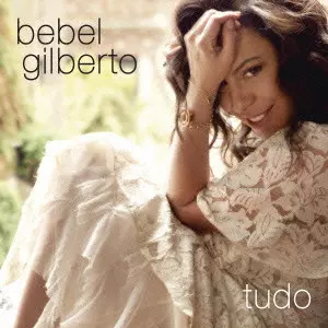 BEBEL GILBERTO / ベベウ・ジルベルト / トゥード