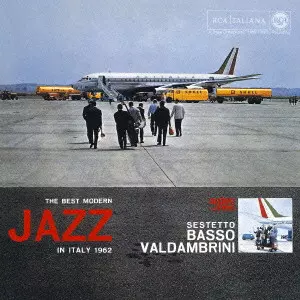 BASSO VALDAMBRINI QUINTET(SEXTET/OCTET) / バッソ=ヴァルダンブリーニ・クインテット(セクステット・オクテット) / SESTETTO BASSO=VALDAMBRINI / バッソ=ヴァルダンブリーニ・セクステット