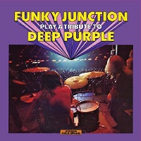 FUNKY JUNCTION / ファンキー・ジャンクション / PLAY A TRIBUTE TO DEEP PURPLE