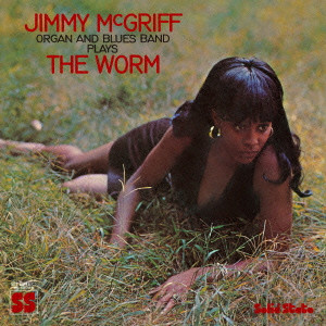 JIMMY MCGRIFF / ジミー・マクグリフ / THE WORM / ザ・ワーム