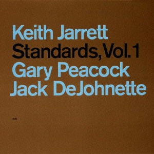 KEITH JARRETT / キース・ジャレット / Standards, Vol.1 / スタンダーズ VOL.1