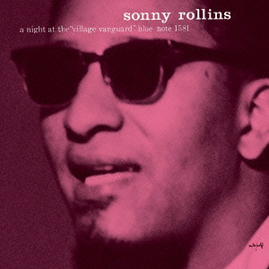 SONNY ROLLINS / ソニー・ロリンズ / A Night at The Village Vanguard / ヴィレッジ・ヴァンガードの夜