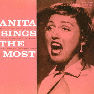 ANITA O'DAY / アニタ・オデイ / Anita Sings the Most  / アニタ・シング・ザ・モスト