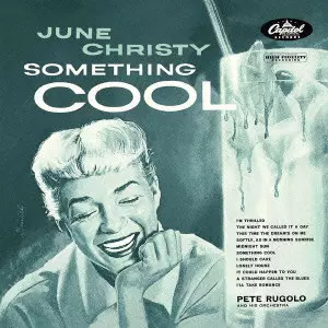 JUNE CHRISTY / ジューン・クリスティ / Something Cool / サムシング・クール