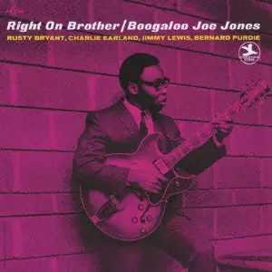 IVAN BOOGALOO JOE JONES / アイヴァン・ブーガルー・ジョー・ジョーンズ / RIGHT ON BROTHER / ライト・オン・ブラザー[+2]