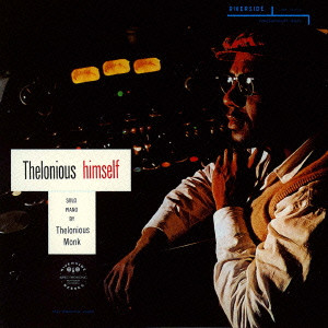THELONIOUS MONK / セロニアス・モンク / Thelonious Himself / セロニアス・ヒムセルフ[+1]