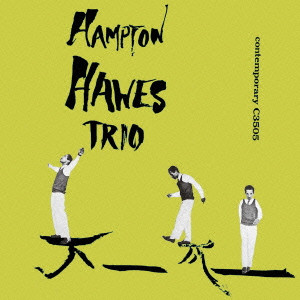 HAMPTON HAWES / ハンプトン・ホーズ / The Trio, VOL.1 / ザ・トリオ VOL.1