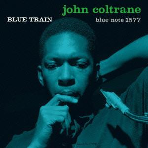 JOHN COLTRANE / ジョン・コルトレーン / Blue Train / ブルー・トレイン
