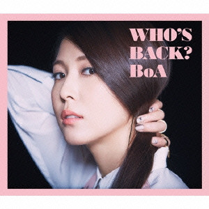 BoA / ボア / WHO'S BACK? / WHO’S BACK?
