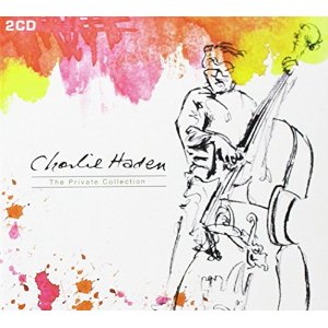 CHARLIE HADEN / チャーリー・ヘイデン / PRIVATE COLLECTION / ザ・プライヴェート・コレクション(2CD)