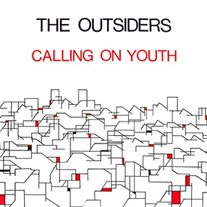 OUTSIDERS ('70s PUNK - POST PUNK) / CALLING ON YOUTH (LP)