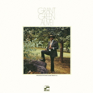 GRANT GREEN / グラント・グリーン / ALIVE / アライヴ[+3](SHM-CD)