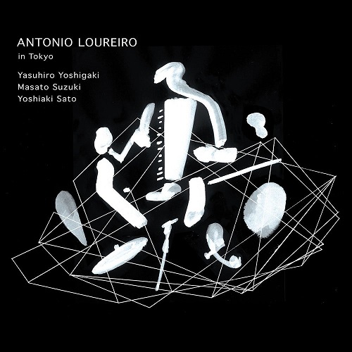 ANTONIO LOUREIRO / アントニオ・ロウレイロ / IN TOKYO / イン・トーキョー
