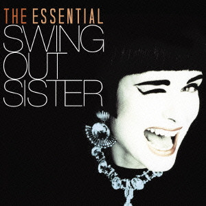 THE ESSENTIAL SWING OUT SISTER / スウィング・アウト・シスター(結成