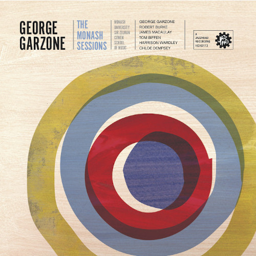 GEORGE GARZONE / ジョージ・ガゾーン / Monash Sessions: George Garzone