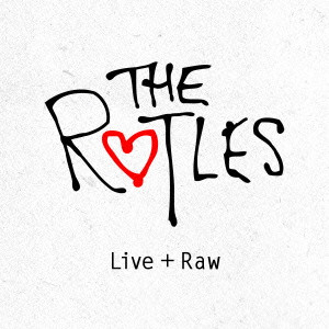 RUTLES / ラトルズ / 生搾りライヴ(LIVE + RAW)