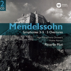 NEW PHILHARMONIA ORCHESTRA / ニュー・フィルハーモニア管弦楽団 / MENDELSSOHN: SYMPHONIES NO.3 - 5|OVERTURES / メンデルスゾーン:交響曲第3番~第5番|序曲集