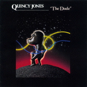 QUINCY JONES / クインシー・ジョーンズ / THE DUDE / 愛のコリーダ