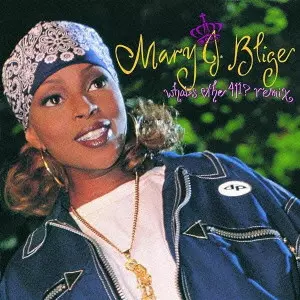 MARY J. BLIGE / メアリー・J.ブライジ / ホワッツ・ザ・411?リミックス