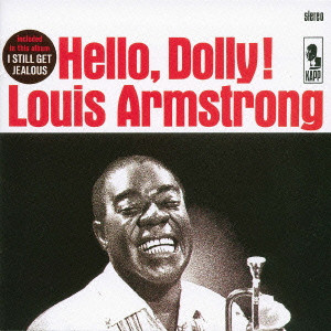 LOUIS ARMSTRONG / ルイ・アームストロング / HELLO. DOLLY! / ハロー・ドーリー!