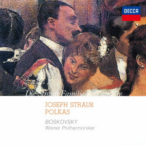 WIENER PHILHARMONIKER / ウィーン・フィルハーモニー管弦楽団 / ヨーゼフ・シュトラウス:ポルカ集