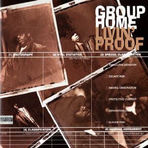 GROUP HOME / グループ・ホーム / LIVIN' PROOF / リヴィン・プルーフ