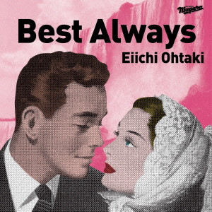 EIICHI OHTAKI / 大瀧詠一 / Best Always(初回)