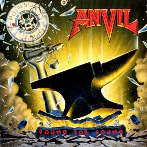 ANVIL / アンヴィル / POUND FOR POUND 