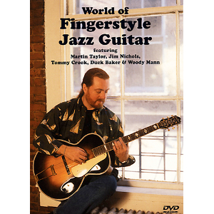 V.A. (MARTIN TAYLOR, TOMMY CROOK, JIM NICHOLS, TOMMY CROOK, DUCK BAKER & WOODY MANN) / World of Fingerstyle Jazz Guitar(DVD)