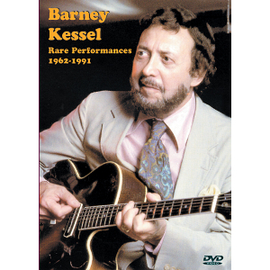 BARNEY KESSEL / バーニー・ケッセル / Rare Performances 1962-1991(DVD)