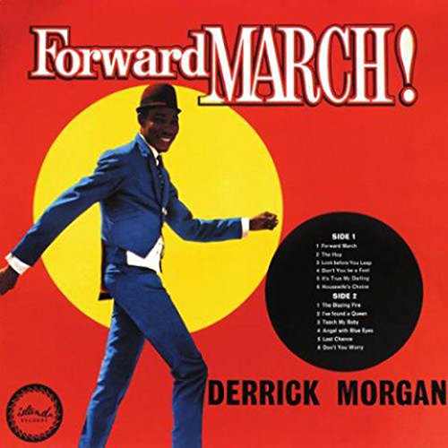 DERRICK MORGAN / デリック・モーガン / FORWARD MARCH 