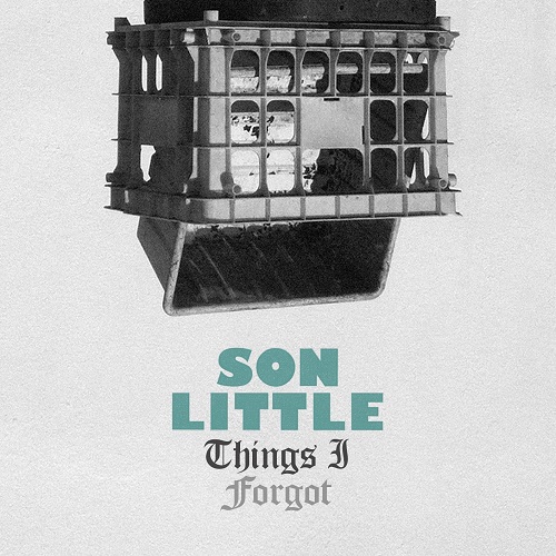 SON LITTLE / サン・リトル / THINGS I FORGOT